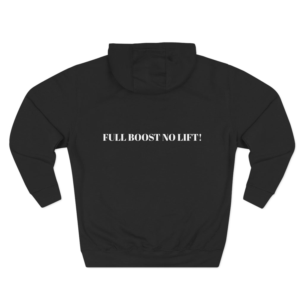 Full Boost No Lift Fleeced Hoodie